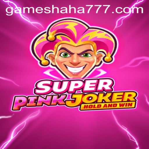 Discover SuperPinkJoker: An Exciting Game Adventure with HAHA777
